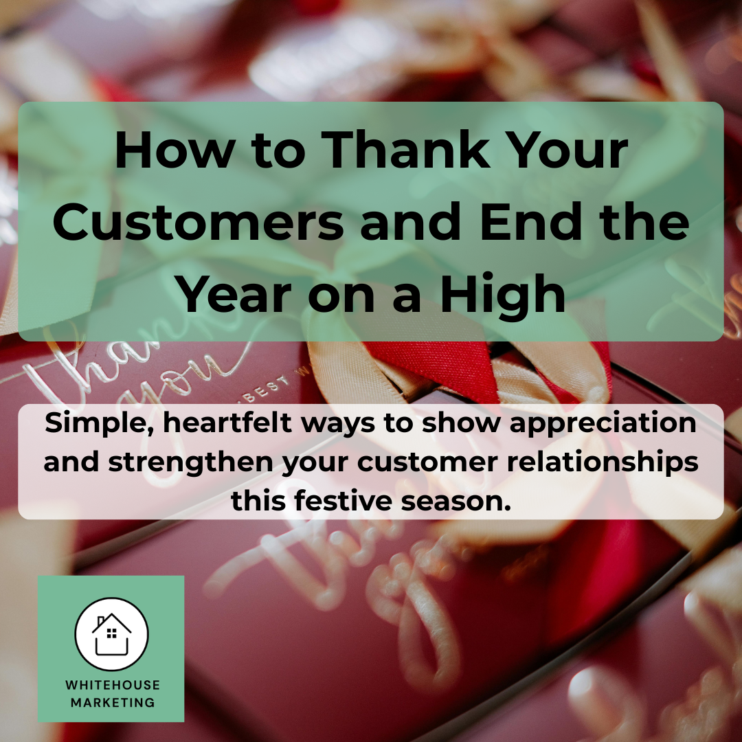 How to Thank Your Customers and End the Year on a High